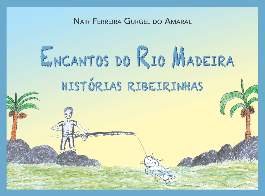 ENCANTOS DO RIO MADEIRA (1)